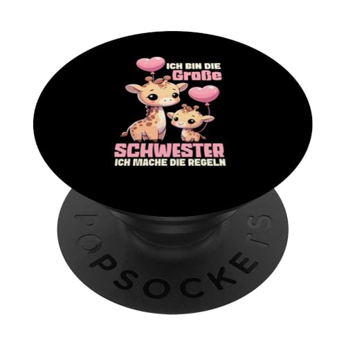 Ich Bin Die Große Schwester Ich Mache Die Regeln Giraffe PopSockets Klebender PopGrip Ich Bin Die Große Schwester Ich Mache Die Regeln Giraffe PopSockets Klebender PopGrip von Süße Giraffe Große Schwester in spe Neue Schwester