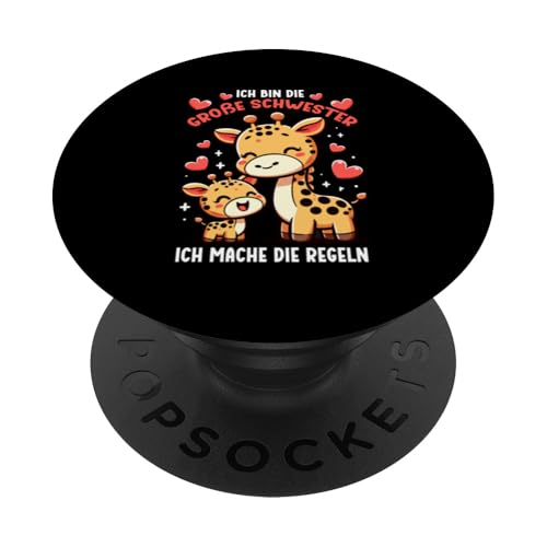 Ich Bin Die Große Schwester Ich Mache Die Regeln Giraffe PopSockets Klebender PopGrip Ich Bin Die Große Schwester Ich Mache Die Regeln Giraffe PopSockets Klebender PopGrip von Süße Giraffe Große Schwester in spe Neue Schwester