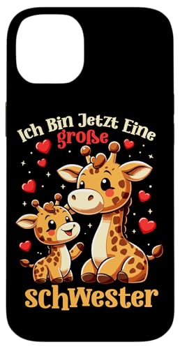 Ich Bin Jetzt Eine Große Schwester Giraffe Geschwisterkind Hülle für iPhone 14 Plus Ich Bin Jetzt Eine Große Schwester Giraffe Geschwisterkind Hülle für iPhone 14 Plus von Süße Giraffe Große Schwester in spe Neue Schwester