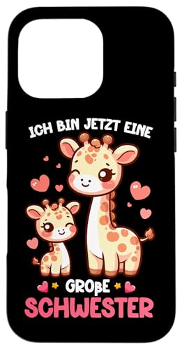 Ich Bin Jetzt Eine Große Schwester Giraffe Geschwisterkind Hülle für iPhone 16 Pro von Süße Giraffe Große Schwester in spe Neue Schwester