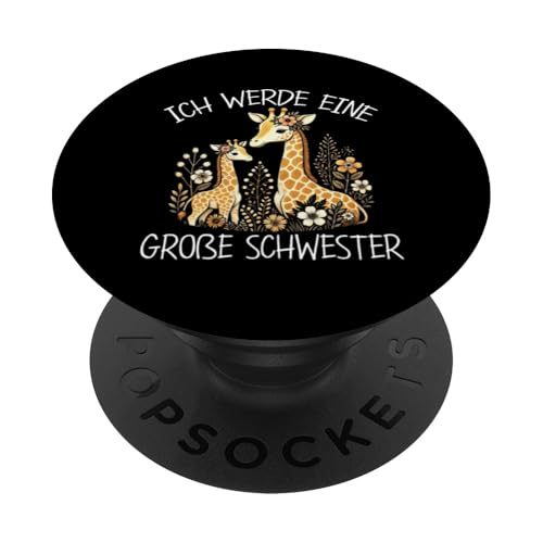 Ich Werde EIne Große Schwester Giraffen Neue Schwester PopSockets Klebender PopGrip von Süße Giraffe Große Schwester in spe Neue Schwester