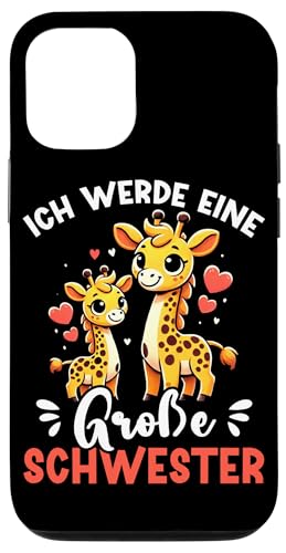 Ich Werde Eine Große Schwester Giraffen Geschwisterkind Hülle für iPhone 12/12 Pro Ich Werde Eine Große Schwester Giraffen Geschwisterkind Hülle für iPhone 12/12 Pro von Süße Giraffe Große Schwester in spe Neue Schwester