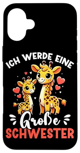 Ich Werde Eine Große Schwester Giraffen Geschwisterkind Hülle für iPhone 16 Plus von Süße Giraffe Große Schwester in spe Neue Schwester