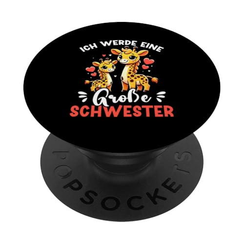 Ich Werde Eine Große Schwester Giraffen Geschwisterkind PopSockets Klebender PopGrip Ich Werde Eine Große Schwester Giraffen Geschwisterkind PopSockets Klebender PopGrip von Süße Giraffe Große Schwester in spe Neue Schwester