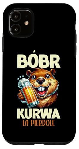 Bobr Kurwa Polnischer Biberliebhaber Biber Tierliebhaber Hülle für iPhone 11 Bobr Kurwa Polnischer Biberliebhaber Biber Tierliebhaber Hülle für iPhone 11 von Süßer Biber Polen Biberfan Biber Tierbesitzer