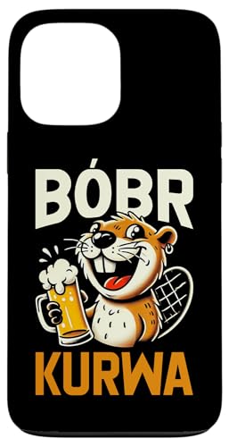 Bobr Kurwa Polnischer Biberliebhaber Biber Tierliebhaber Hülle für iPhone 13 Pro Max Bobr Kurwa Polnischer Biberliebhaber Biber Tierliebhaber Hülle für iPhone 13 Pro Max von Süßer Biber Polen Biberfan Biber Tierbesitzer