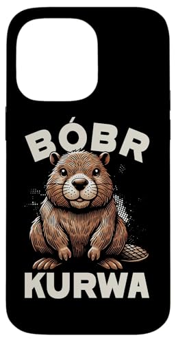 Bobr Kurwa Polnischer Biberliebhaber Biber Tierliebhaber Hülle für iPhone 14 Pro Max Bobr Kurwa Polnischer Biberliebhaber Biber Tierliebhaber Hülle für iPhone 14 Pro Max von Süßer Biber Polen Biberfan Biber Tierbesitzer