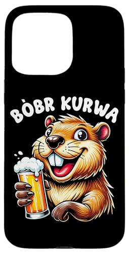 Bobr Kurwa Polnischer Biberliebhaber Biber Tierliebhaber Hülle für iPhone 15 Pro Max Bobr Kurwa Polnischer Biberliebhaber Biber Tierliebhaber Hülle für iPhone 15 Pro Max von Süßer Biber Polen Biberfan Biber Tierbesitzer