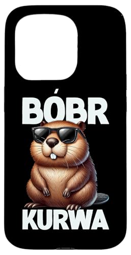 Bobr Kurwa Polnischer Biberliebhaber Biber Tierliebhaber Hülle für iPhone 15 Pro Bobr Kurwa Polnischer Biberliebhaber Biber Tierliebhaber Hülle für iPhone 15 Pro von Süßer Biber Polen Biberfan Biber Tierbesitzer