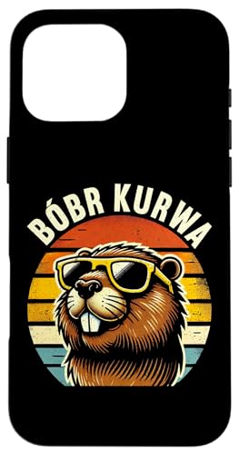 Bobr Kurwa Polnischer Biberliebhaber Biber Tierliebhaber Hülle für iPhone 16 Pro Max Bobr Kurwa Polnischer Biberliebhaber Biber Tierliebhaber Hülle für iPhone 16 Pro Max von Süßer Biber Polen Biberfan Biber Tierbesitzer