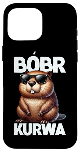 Bobr Kurwa Polnischer Biberliebhaber Biber Tierliebhaber Hülle für iPhone 16 Pro Max Bobr Kurwa Polnischer Biberliebhaber Biber Tierliebhaber Hülle für iPhone 16 Pro Max von Süßer Biber Polen Biberfan Biber Tierbesitzer