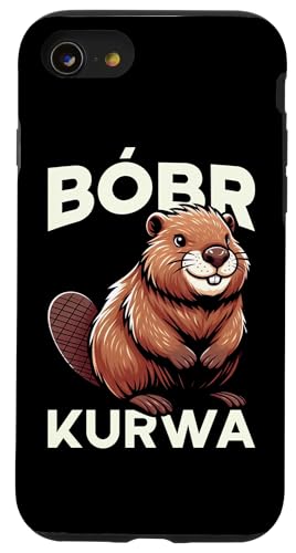 Bobr Kurwa Polnischer Biberliebhaber Biber Tierliebhaber Hülle für iPhone SE (2020) / 7 / 8 von Süßer Biber Polen Biberfan Biber Tierbesitzer