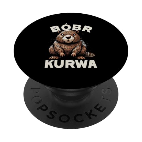 Bobr Kurwa Polnischer Biberliebhaber Biber Tierliebhaber PopSockets Klebender PopGrip von Süßer Biber Polen Biberfan Biber Tierbesitzer