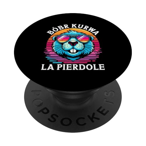 Bobr Kurwa Polnischer Biberliebhaber Biber Tierliebhaber PopSockets Klebender PopGrip von Süßer Biber Polen Biberfan Biber Tierbesitzer
