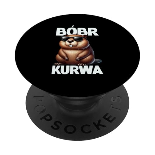 Bobr Kurwa Polnischer Biberliebhaber Biber Tierliebhaber PopSockets Klebender PopGrip von Süßer Biber Polen Biberfan Biber Tierbesitzer
