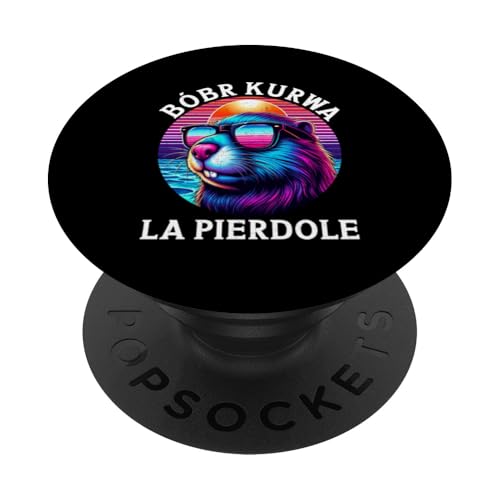 Bobr Kurwa Polnischer Biberliebhaber Biber Tierliebhaber PopSockets Klebender PopGrip von Süßer Biber Polen Biberfan Biber Tierbesitzer