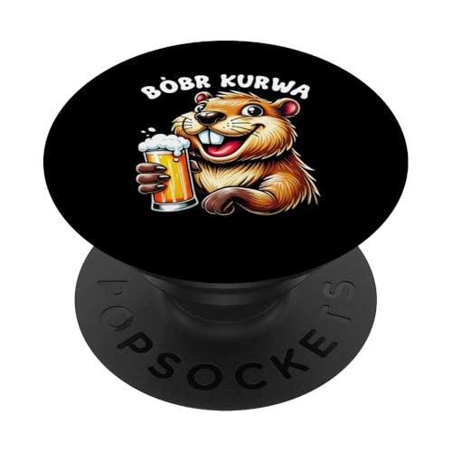 Bobr Kurwa Polnischer Biberliebhaber Biber Tierliebhaber PopSockets Klebender PopGrip von Süßer Biber Polen Biberfan Biber Tierbesitzer