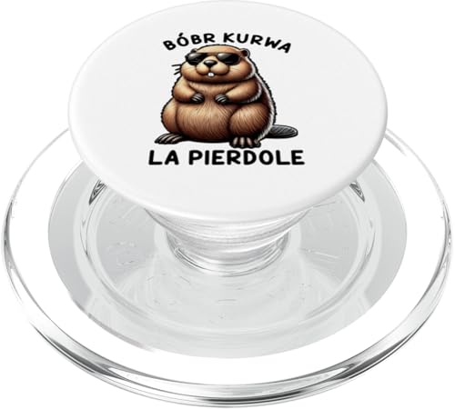 Bobr Kurwa Polnischer Biberliebhaber Biber Tierliebhaber PopSockets PopGrip für MagSafe Bobr Kurwa Polnischer Biberliebhaber Biber Tierliebhaber PopSockets PopGrip für MagSafe von Süßer Biber Polen Biberfan Biber Tierbesitzer