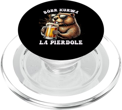 Bobr Kurwa Polnischer Biberliebhaber Biber Tierliebhaber PopSockets PopGrip für MagSafe von Süßer Biber Polen Biberfan Biber Tierbesitzer