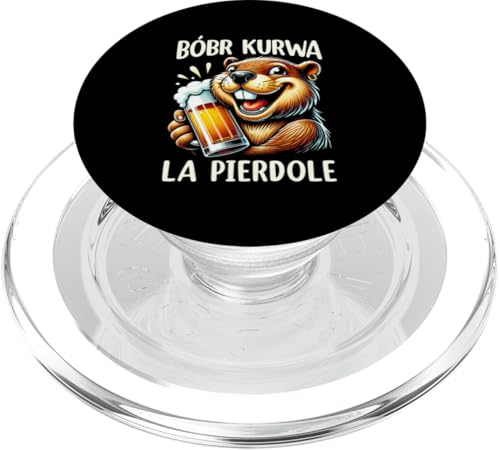 Bobr Kurwa Polnischer Biberliebhaber Biber Tierliebhaber PopSockets PopGrip für MagSafe von Süßer Biber Polen Biberfan Biber Tierbesitzer