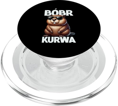 Bobr Kurwa Polnischer Biberliebhaber Biber Tierliebhaber PopSockets PopGrip für MagSafe von Süßer Biber Polen Biberfan Biber Tierbesitzer