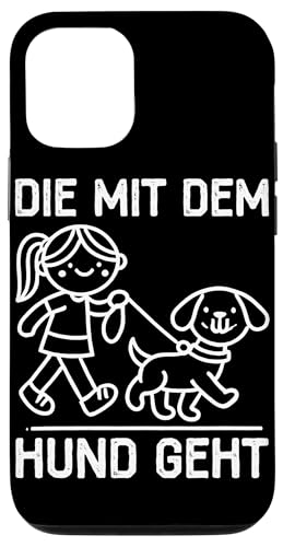 Die Mit Dem Hund Chillt Hundebesitzer Hundeliebhaber Lustige Hülle für iPhone 12/12 Pro von Süßer Sarkasmus Welpenliebhaber Hundebesitzer