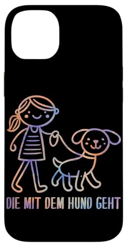 Die Mit Dem Hund Chillt Hundebesitzer Hundeliebhaber Lustige Hülle für iPhone 14 Plus von Süßer Sarkasmus Welpenliebhaber Hundebesitzer