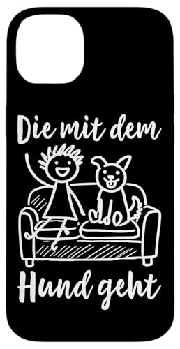 Die Mit Dem Hund Chillt Hundebesitzer Hundeliebhaber Lustige Hülle für iPhone 14 Plus von Süßer Sarkasmus Welpenliebhaber Hundebesitzer