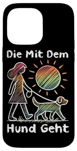 Die Mit Dem Hund Chillt Hundebesitzer Hundeliebhaber Lustige Hülle für iPhone 14 Pro Max Die Mit Dem Hund Chillt Hundebesitzer Hundeliebhaber Lustige Hülle für iPhone 14 Pro Max von Süßer Sarkasmus Welpenliebhaber Hundebesitzer