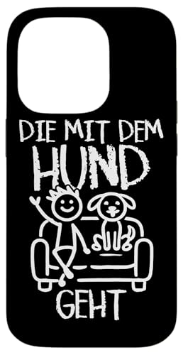 Die Mit Dem Hund Chillt Hundebesitzer Hundeliebhaber Lustige Hülle für iPhone 14 Pro von Süßer Sarkasmus Welpenliebhaber Hundebesitzer