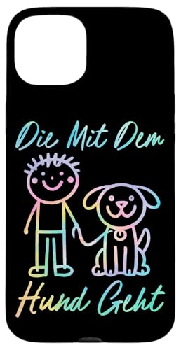 Die Mit Dem Hund Chillt Hundebesitzer Hundeliebhaber Lustige Hülle für iPhone 15 Plus von Süßer Sarkasmus Welpenliebhaber Hundebesitzer