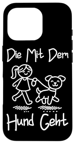Die Mit Dem Hund Chillt Hundebesitzer Hundeliebhaber Lustige Hülle für iPhone 16 Pro von Süßer Sarkasmus Welpenliebhaber Hundebesitzer
