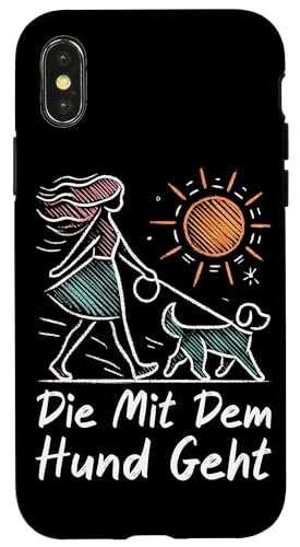Die Mit Dem Hund Chillt Hundebesitzer Hundeliebhaber Lustige Hülle für iPhone X/XS von Süßer Sarkasmus Welpenliebhaber Hundebesitzer