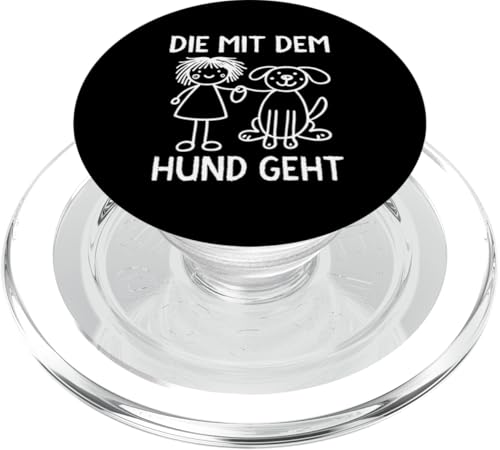 Die Mit Dem Hund Chillt Hundebesitzer Hundeliebhaber Lustige PopSockets PopGrip für MagSafe von Süßer Sarkasmus Welpenliebhaber Hundebesitzer