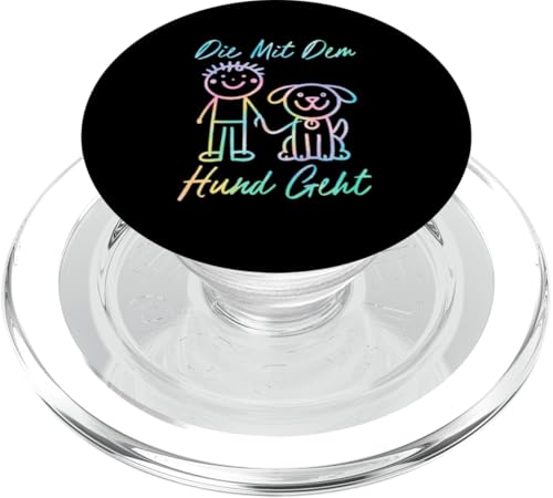 Die Mit Dem Hund Chillt Hundebesitzer Hundeliebhaber Lustige PopSockets PopGrip für MagSafe von Süßer Sarkasmus Welpenliebhaber Hundebesitzer