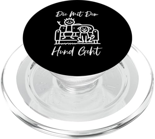 Die Mit Dem Hund Chillt Hundebesitzer Hundeliebhaber Lustige PopSockets PopGrip für MagSafe Die Mit Dem Hund Chillt Hundebesitzer Hundeliebhaber Lustige PopSockets PopGrip für MagSafe von Süßer Sarkasmus Welpenliebhaber Hundebesitzer