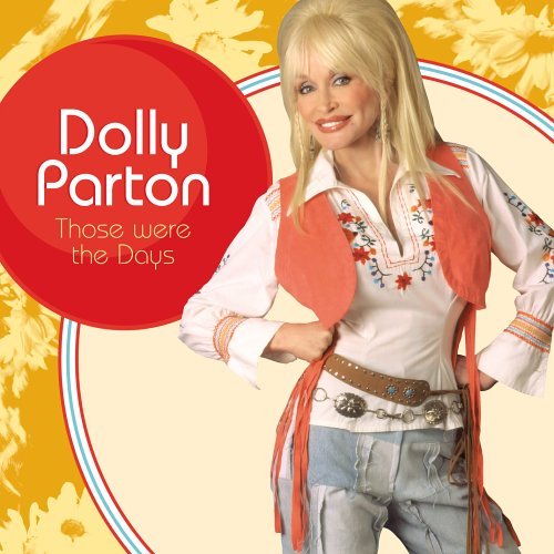 Those Were the Days by Parton, Dolly (2005) Audio CD von Sugarhill