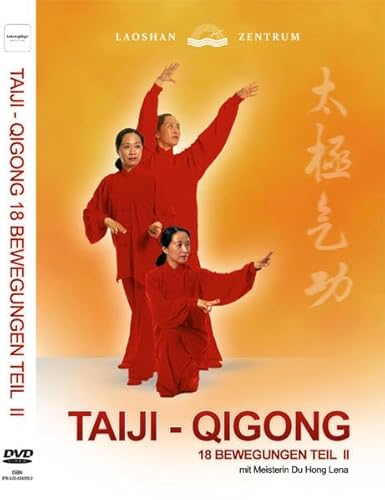 Taiji - Qigong 18 Bewegungen Teil 2: mit Meisterin Du Hong Lena [DVD] von Sui Qingbo