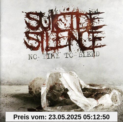 No Time to Bleed No Time to Bleed von Suicide Silence