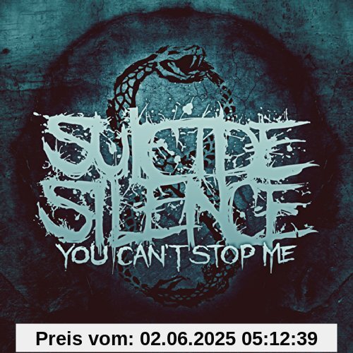 You Can't Stop Me You Can't Stop Me von Suicide Silence