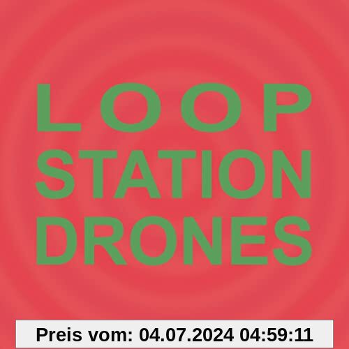Loop Station Drones [Vinyl LP] von Sula Bassana