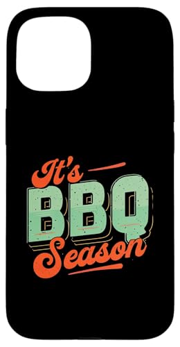 BBQ Season Grill Sommer Familienparty Hülle für iPhone 15 von Summer BBQ Grill Father's Day Dad Uncle Cooking