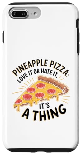 Ananas Pizza Love It Or Hate It It's A Thing Fruit Summer Hülle für iPhone 7 Plus/8 Plus von Summer Tropical Fruit Lover Gifts and Sayings