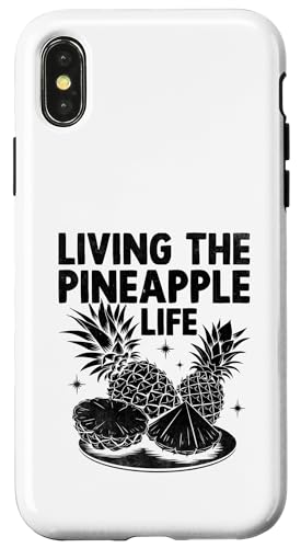 Living The Pineapple Life Obst Sommer Tropische Ananas Hülle für iPhone X/XS von Summer Tropical Fruit Lover Gifts and Sayings