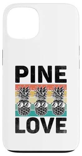 Pine Love Fruit Summer Tropical Ananas Lover Hülle für iPhone 13 von Summer Tropical Fruit Lover Gifts and Sayings