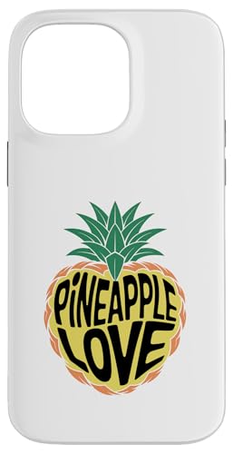 Pineapple Love Fruit Summer Tropical Ananas Lover Hülle für iPhone 14 Pro Max von Summer Tropical Fruit Lover Gifts and Sayings
