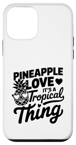 Pineapple Love It's A Tropical Thing Fruit Summer Tropical Hülle für iPhone 12 mini von Summer Tropical Fruit Lover Gifts and Sayings