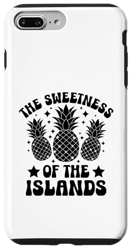 The Sweetness Of The Islands Fruit Summer Tropical Ananas Hülle für iPhone 7 Plus/8 Plus von Summer Tropical Fruit Lover Gifts and Sayings