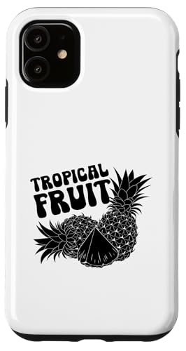 Tropische Früchte Sommer Tropische Ananas Liebhaber Hülle für iPhone 11 von Summer Tropical Fruit Lover Gifts and Sayings