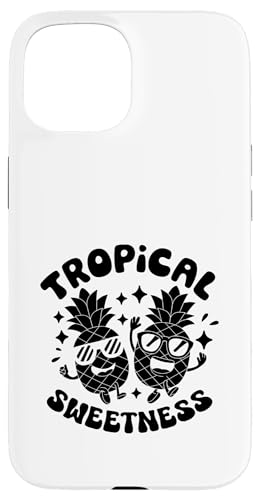 Tropische Süße Obst Sommer Tropische Ananas Liebhaber Hülle für iPhone 15 von Summer Tropical Fruit Lover Gifts and Sayings